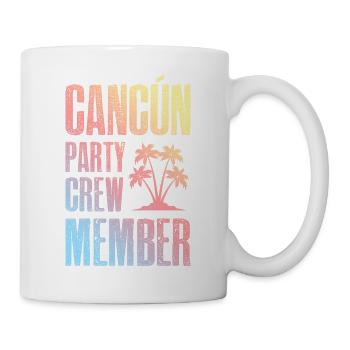Cancun Party Crew - Tasse - Weiß - Rechts