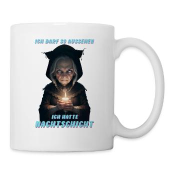 Ich darf so aussehen - Tasse - Weiß - Rechts