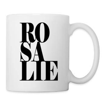 Rosalie Name Vorname Moderne Schrift Wort Art - Tasse - Weiß - Rechts