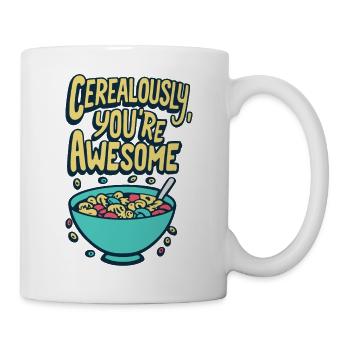 Cerealously, You're Awesome - Mug - white - Right