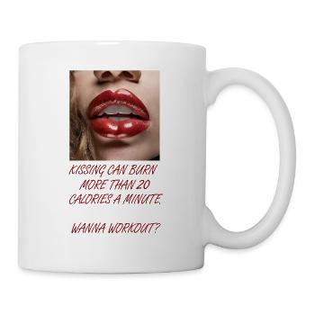 Kissing can burn calories. Wanna work out? - Mug - white - Right