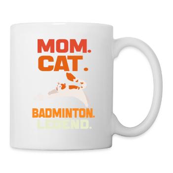Mama Katze Badminton Legende Badminton Mama Katze Geschenk - Tasse - Weiß - Rechts