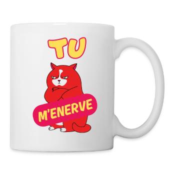 Tu m'énerve - chat mignon - Mug blanc - blanc - Droite