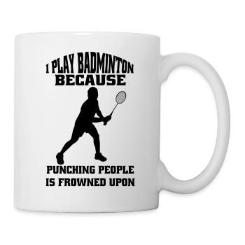 Badminton Badminton Badminton Fan Badminton Team - Mug - white - Right