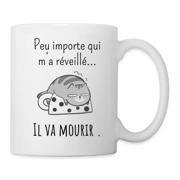 peu Importe qui m’a réveillé -réveil difficile - Mug blanc - blanc - Droite