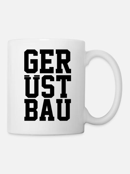GERÜSTBAU Schriftzug - Tasse - Weiß