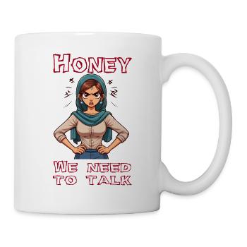 Honey we need to talk - Mug - white - Right