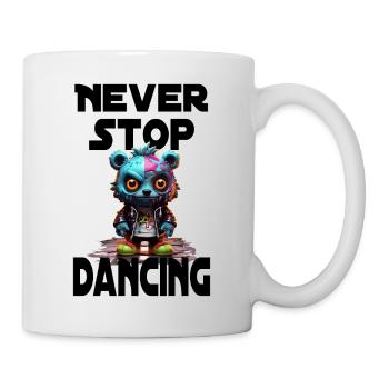 Never Stop Dancing - Tasse - Weiß - Rechts