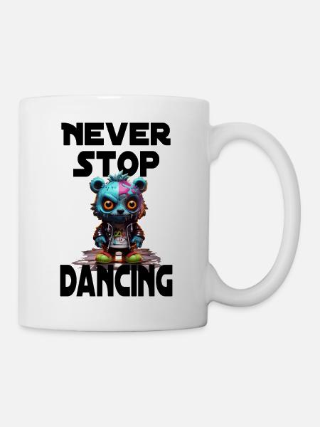 Never Stop Dancing - Mug - white
