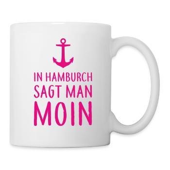 In Hamburch sagt man MOIN - Nordsee Küste Hamburg - Tasse - Weiß - Rechts