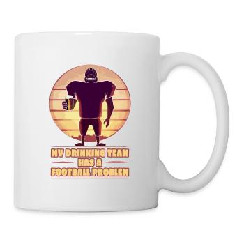 MY DRINKING TEAM HAS A FOOTBALL PROBLEM - Mug - white - Right