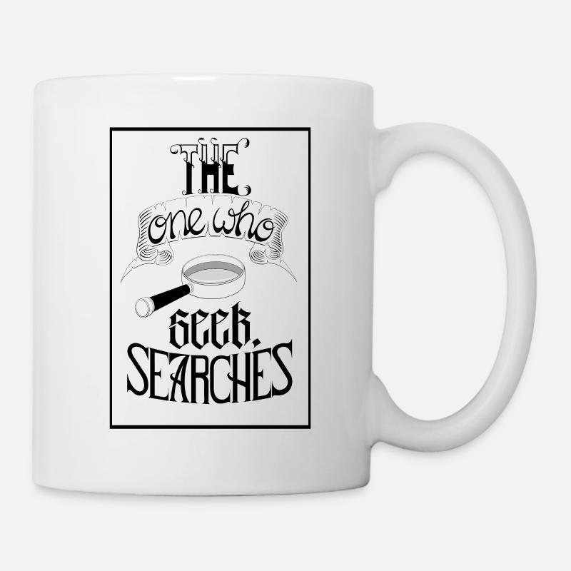 Celui qui cherche, cherche - Mug blanc - blanc