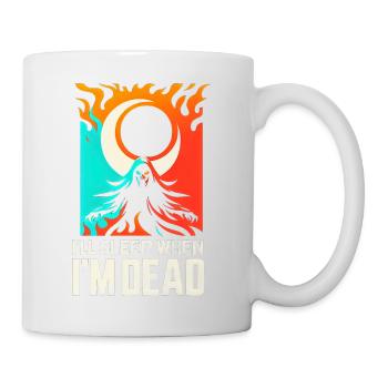 I'll Sleep When I'm Dead 5 - Mug - white - Right