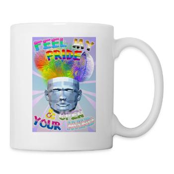 Fühle meinen Stolz und öffne deinen Geist - Tasse - Weiß - Rechts