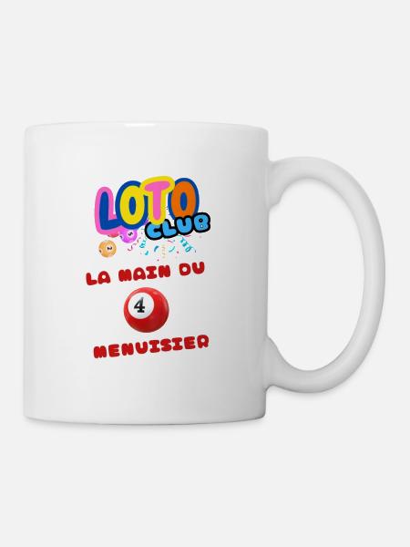 LOTO - BINGO - 4 - LA MAIN DU MENUISIER - Mug blanc - blanc