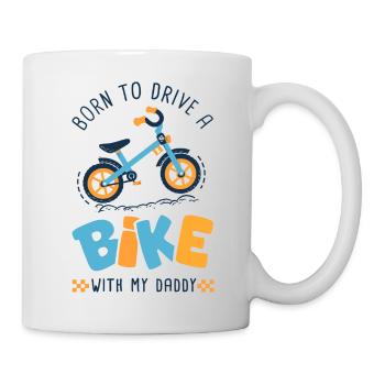 Born to ride a bike with my daddy birth baby - Mug - white - Right