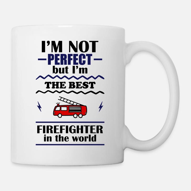 Nicht perfekt, aber bester Feuerwehrmann der Welt - Tasse - Weiß