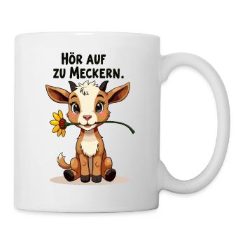 Hör auf zu meckern für eine Frau oder Mädchen - Tasse - Weiß - Rechts