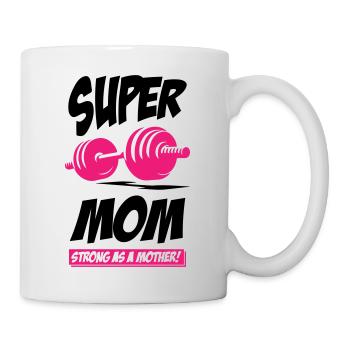 Super Mom Strong As a Mother - Mug - white - Right