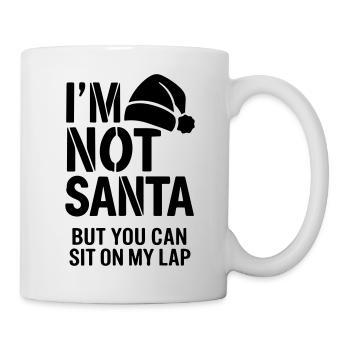 im not santa but you can sit on my lap - Mug - white - Right