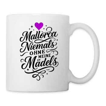 Mallorca Mädels Urlaub - Tasse - Weiß - Rechts