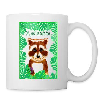 Oh, You're Here Too: Raccoon Haven - Mug - white - Right
