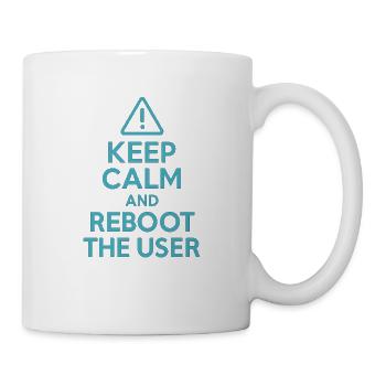 Keep Calm and Reboot the User – Funny IT Shirt - Mug - white - Right