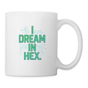 I Dream in Hex – Nerdy Coder T-Shirt for Devs - Mug - white - Right