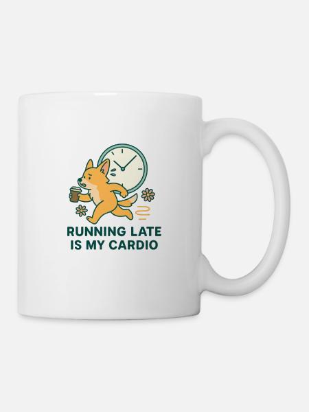 Être en retard est mon cardio - Citations amusantes - Mug blanc - blanc