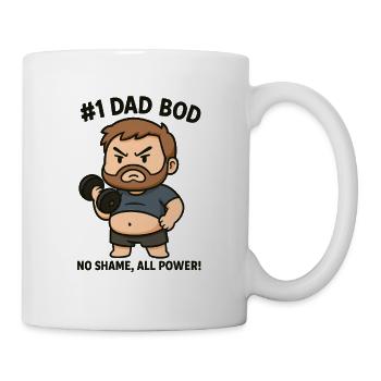 Dad Bod - Keine Schande, alle Kraft! - Tasse - Weiß - Rechts