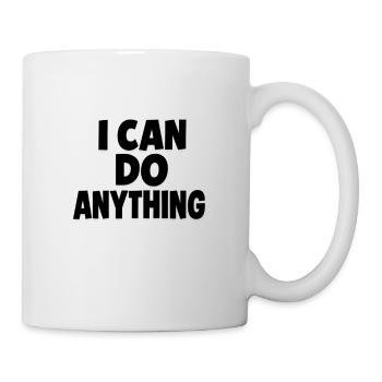 I CAN DO ANYTHING - Mug - white - Right
