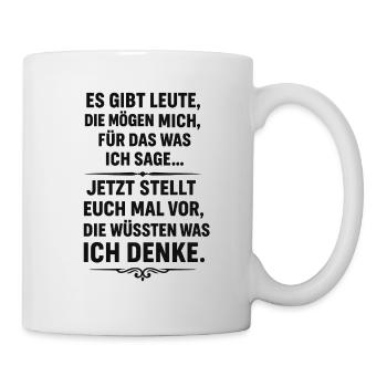 Stellt euch vor sie wissen was ich denke - Tasse - Weiß - Rechts
