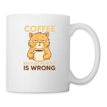 Müde Kaffe Katze - Coffee because murder is wrong - Mug - white - Right