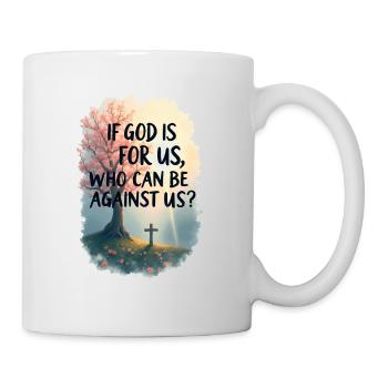 If God Is for Us - Mug - white - Right