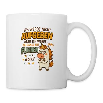 Ich werde nicht aufgeben - Tasse - Weiß - Rechts