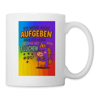 Ich werde nicht aufgeben aber.... - Tasse - Weiß - Rechts