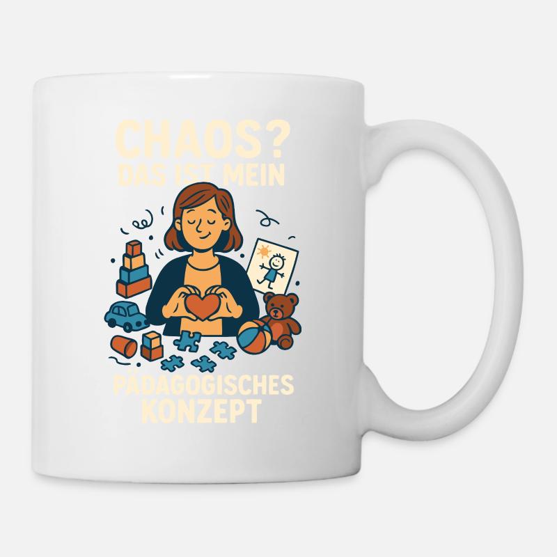 Chaos - Das ist mein Pädagogisches Konzept - Tasse - Weiß
