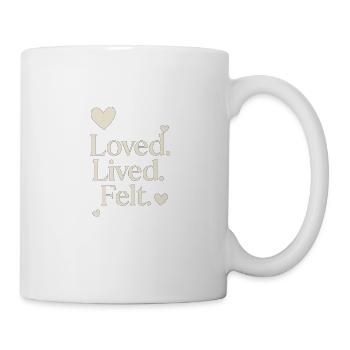 Geliebt. Gelebt. Filz. – Minimalistisches Liebeszitat-Design - Tasse - Weiß - Rechts