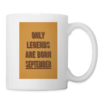 Only legends are born September - Tasse - Weiß - Rechts