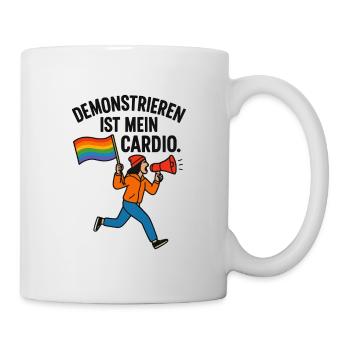 Demonstrieren ist mein Cardio. - Tasse - Weiß - Rechts