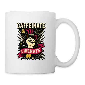 Caféinate et libérer. - Mug blanc - blanc - Droite