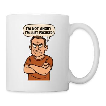 I'm not angry - I'm just focused! - Mug - white - Right