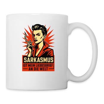 Sarkasmus ist mein Liebesbrief an die Welt. - Tasse - Weiß - Rechts