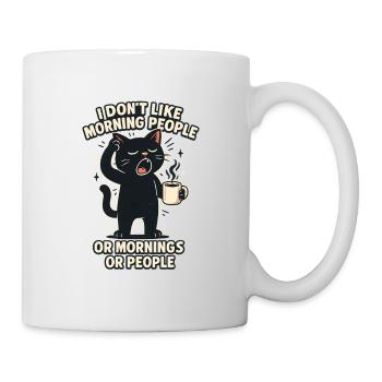 I Hate Morning People And Mornings And People - Mug - white - Right