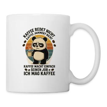 Kaffee redet nicht, ich mag Coffee Panda - Tasse - Weiß - Rechts