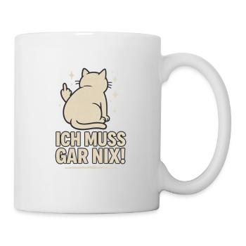Faule Katze Ich Muss Gar Nix Mittelfinger - Tasse - Weiß - Rechts
