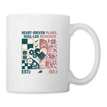 ISFJ × ESTJ – Des plans motivés par le cœur, des résultats guidés par l’âme - Mug blanc - blanc - Droite