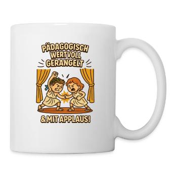 Pedagogically valuable wrangling theatre - Mug - white - Right