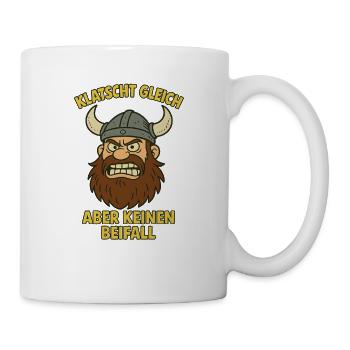 Klatscht gleich...witziger Wikinger - Tasse - Weiß - Rechts