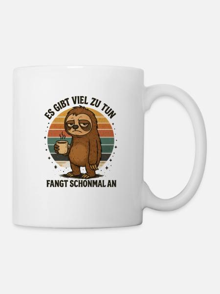 Paresse, il y a beaucoup à faire, travail, profession - Mug blanc - blanc